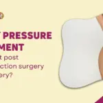 Why pressure garment is must post Liposuction surgery Recovery