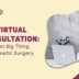 3-D Virtual Consultation The Next Big Thing In Cosmetic Surgery