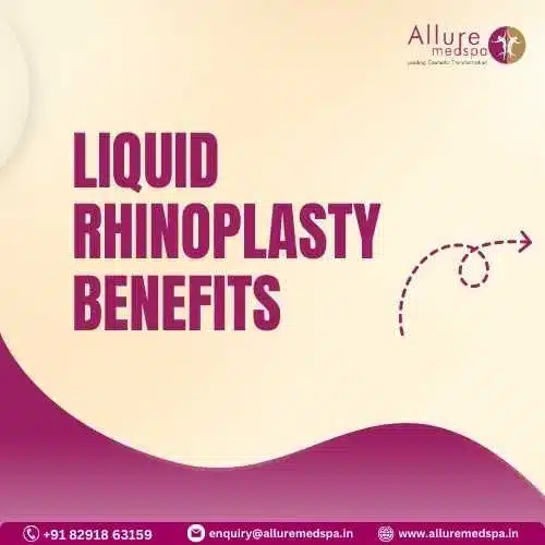 1-LIQUID RHINOPLASTY BENEFITS
