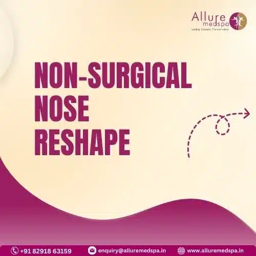 Non-Surgical Nose Reshape