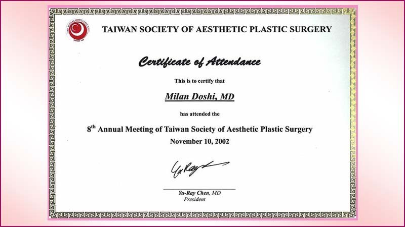Cosmetic Surgeon 43 Taiwan society of aesthetic plastic surgery certificate - Dr Milan Doshi