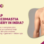 CHEAP GYNECOMASTIA SURGERY IN INDIA
